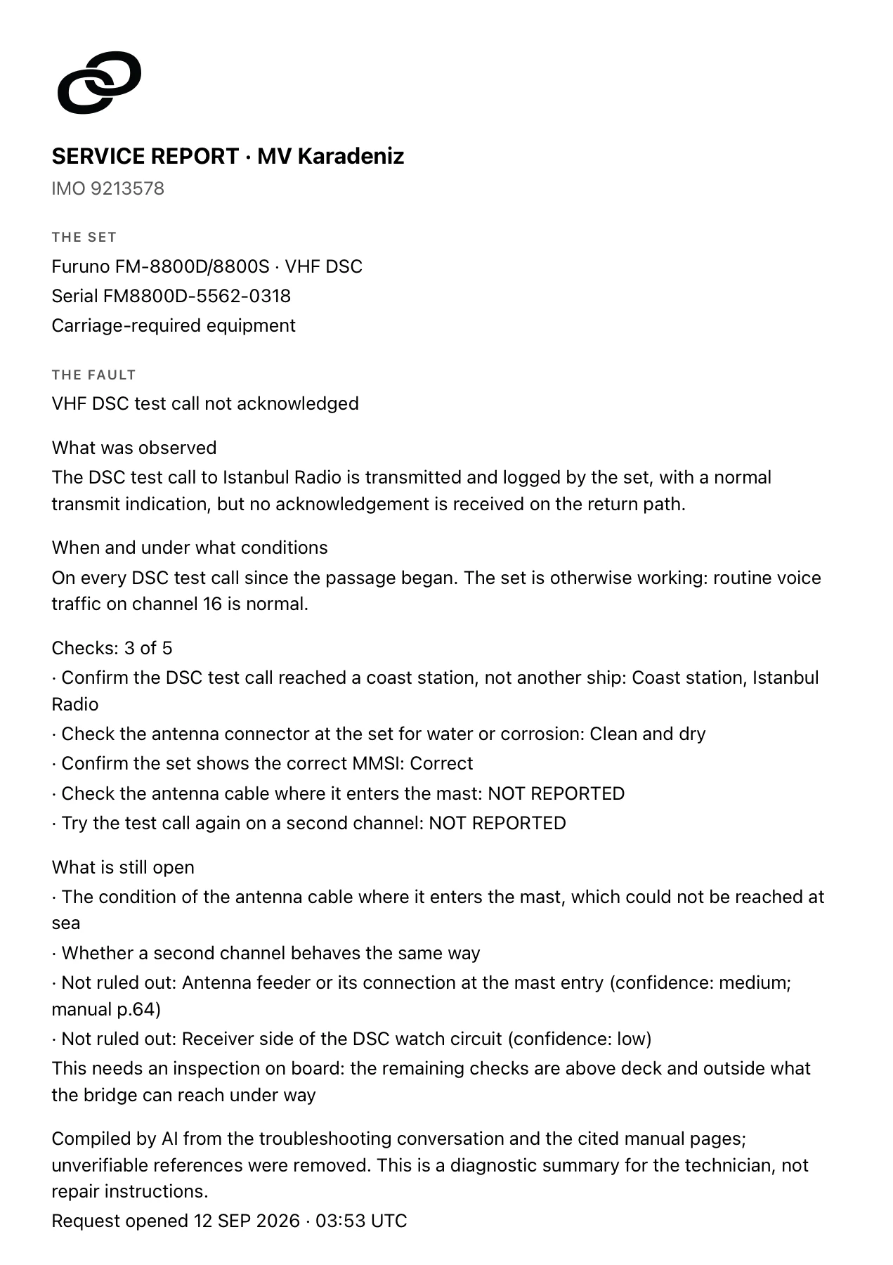 The middle of the service report: what was observed, when and under what conditions, the five checks with two marked NOT REPORTED, and what is still open.